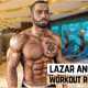 Lazar Angelov's Workout Routine