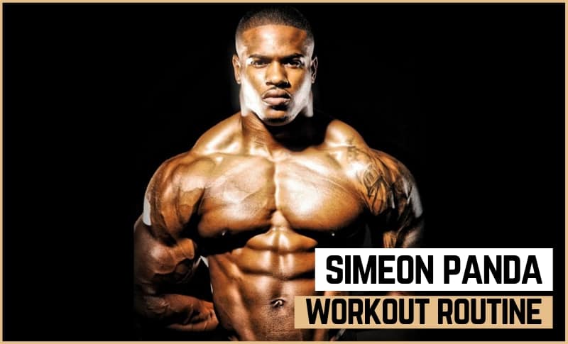 Simeon Panda's Workout Routine & Diet