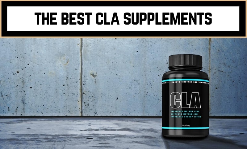 The Best CLA Supplements to Buy