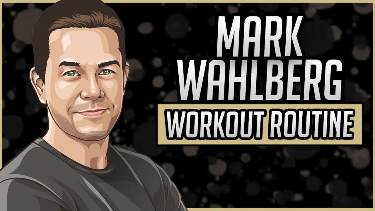 Mark Wahlberg's Workout Routine & Diet