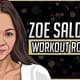 Zoe Saldana's Workout Routine & Diet