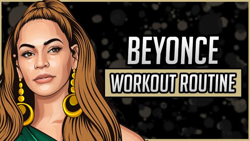 Beyonce's Workout Routine & Diet