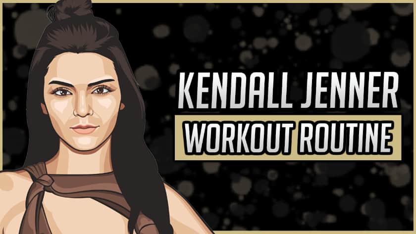 Kendall Jenner's Workout Routine & Diet