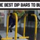 The Best Dip Bars to Buy