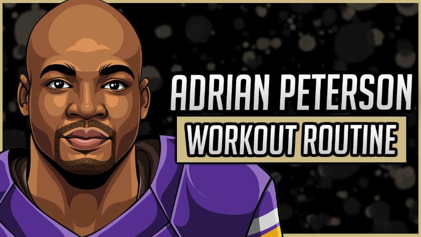 Adrian Peterson's Workout Routine & Diet