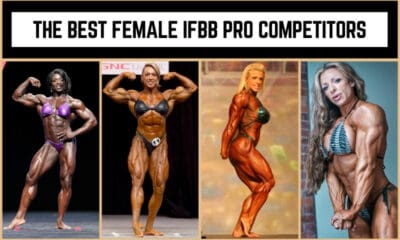 The Best Female IFBB Competitors