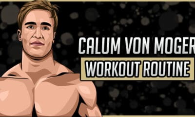 Calum Von Moger's Workout Routine & Diet