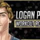 Logan Paul's Workout Routine & Diet