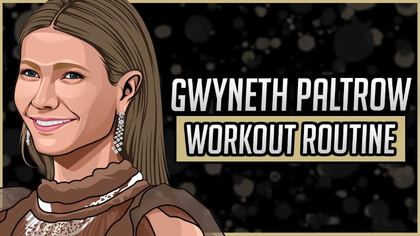 Gwyneth Paltrow's Workout Routine & Diet