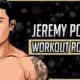 Jeremy Potvin's Workout Routine & Diet