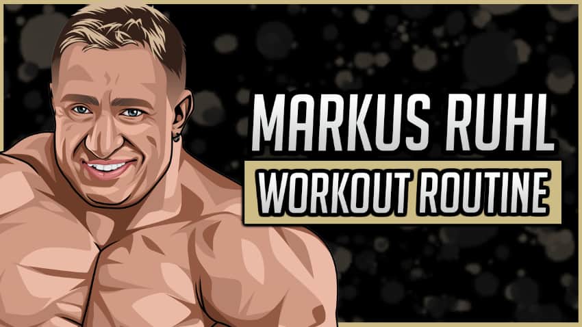 Markus Ruhl's Workout Routine & Diet