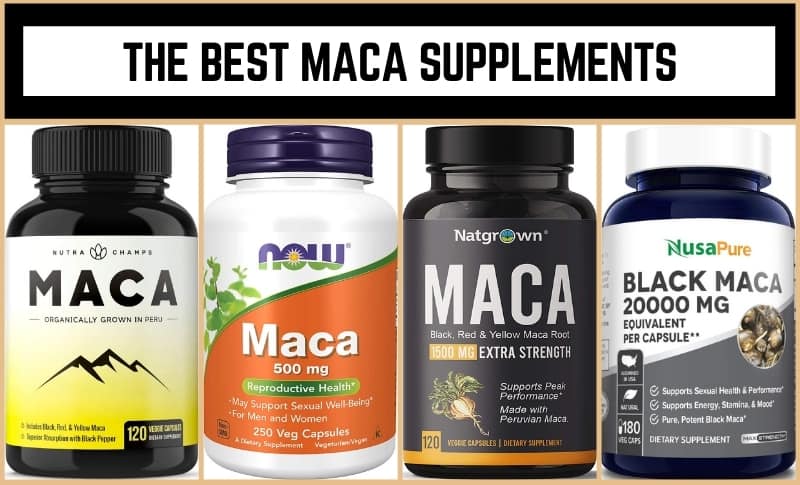 The Best Maca Supplements