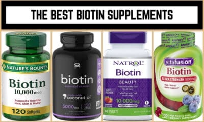 The Best Biotin Supplements