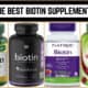 The Best Biotin Supplements