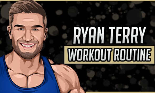Ryan Terry Workout Routine