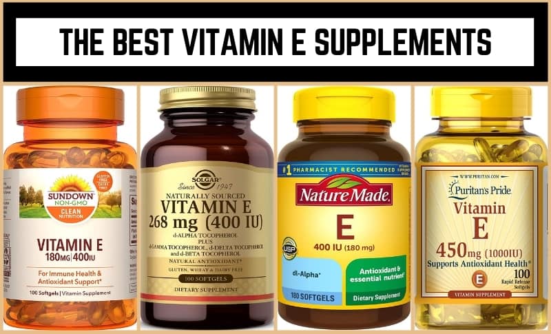 Best Vitamin E Supplements