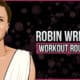 Robin Wright's Workout Routine and Diet