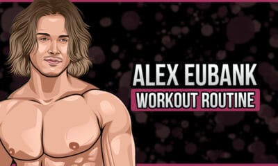 Alex Eubank's Workout Routine and Diet