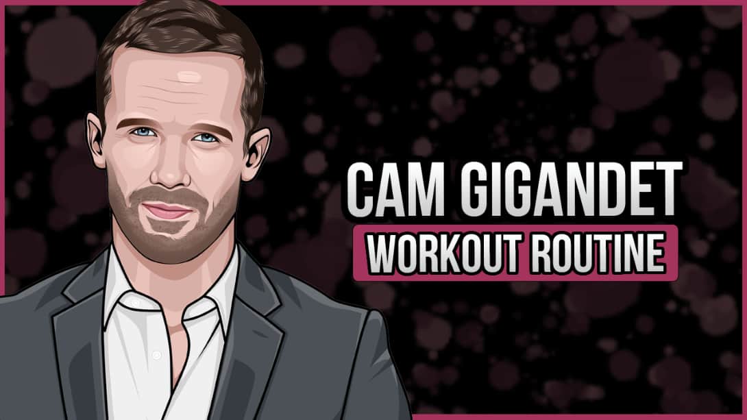 Cam Gigandet's Workout Routine and Diet