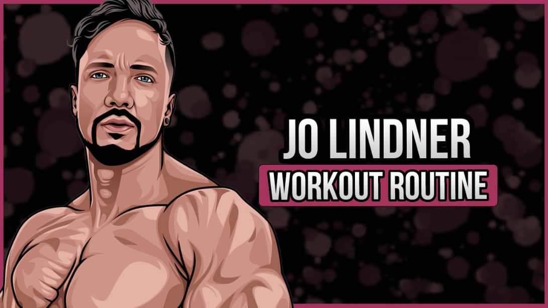 Jo Lindner's Workout Routine and Diet