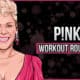 P!nk's Workout Routine and Diet