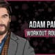 Adam Pally's Workout Routine and Diet