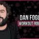 Dan Fogler's Workout Routine and Diet