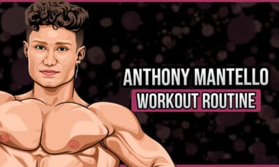Anthony Mantello's Workout Routine and Diet