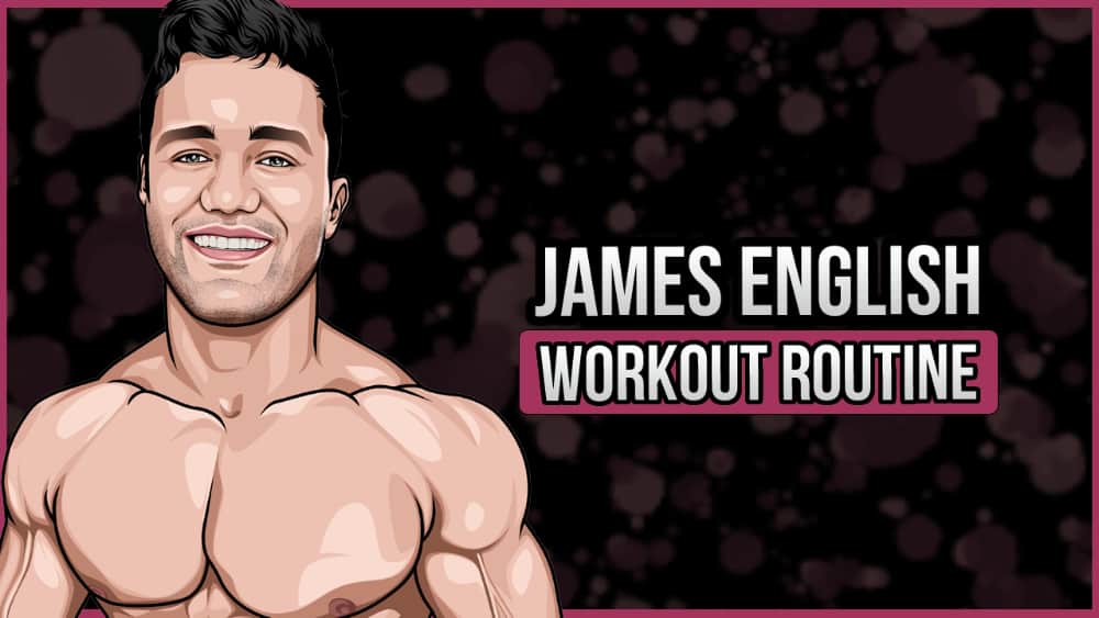 James English's Workout Routine and Diet