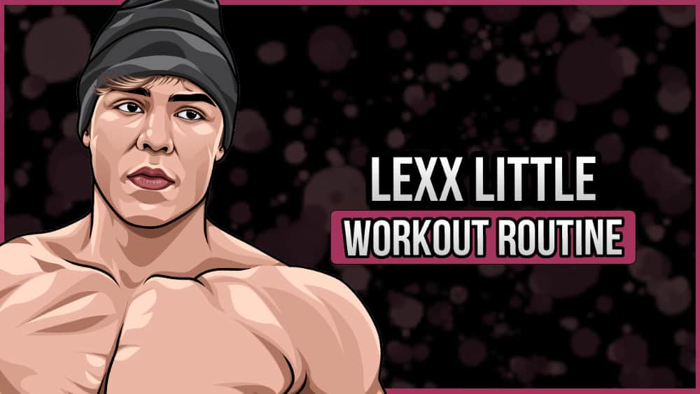 Lexx Little's Workout Routine and Diet