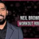 Neil Brown Jr's Workout Routine and Diet