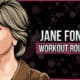 Jane Fonda Workout Routine